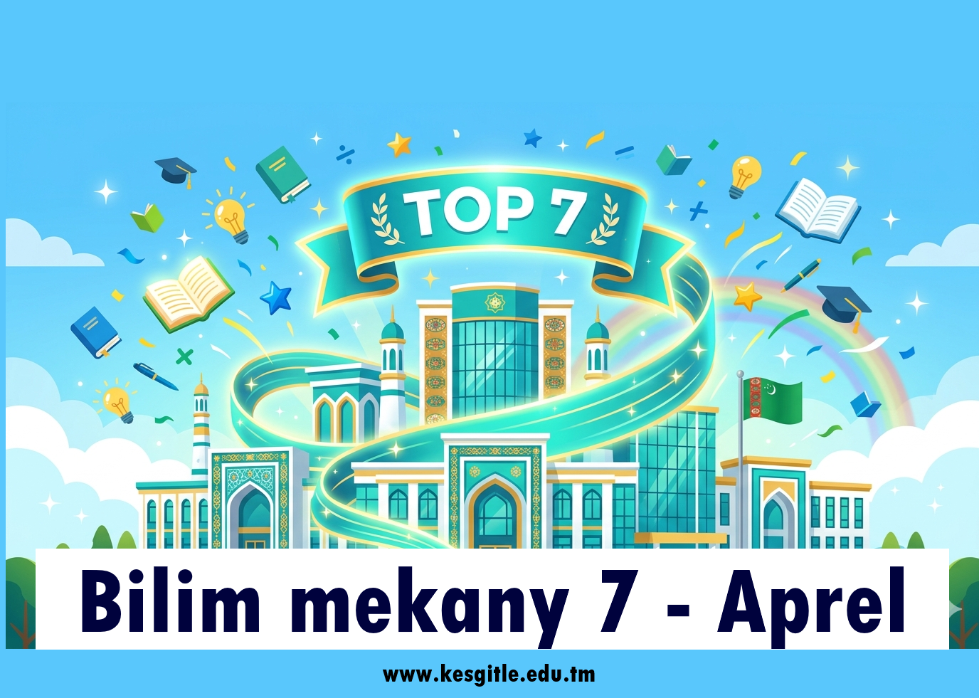 Bilim mekany 7 - Aprel